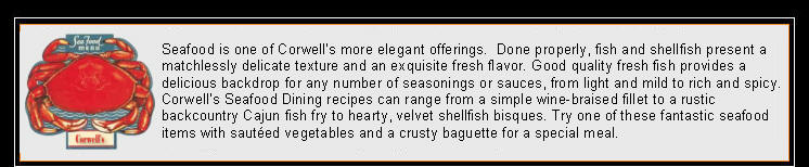 Corwell's Seafood Dining - Seafood Inoformation